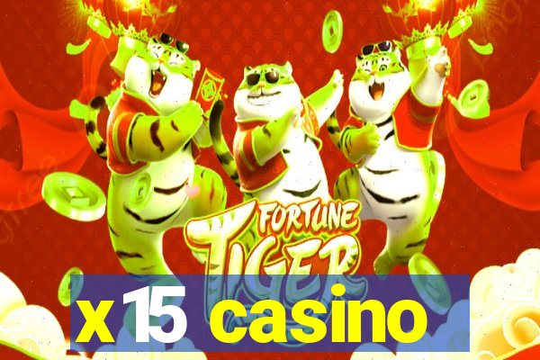 x15 casino